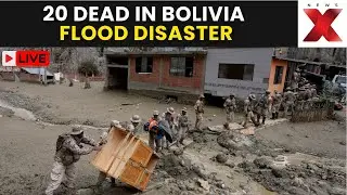Bolivia Deadly floods LIVE | 20 Dead After Severe Floods Hit El Torno in Santa Cruz, Bolivia