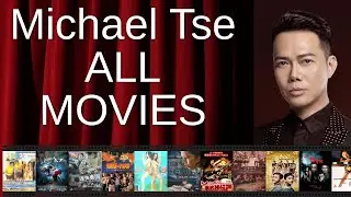 ALL Michael Tse Movies Ranked by Score (Critics + Fans)