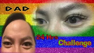Dad - 24 Hours Wearing Eyelashes Challenge | Super CjP