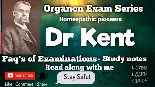 Dr Kent : Homeopathic Pioneer : Organon