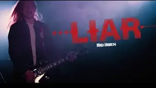 Mad Haven - Liar  (Official Video)