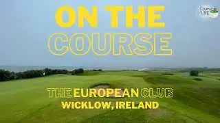 On The Course: The European Club