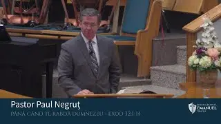 13.03.2022 PM | P. Negruț ”Până când te rabdă Dumnezeu?” - Exod 32:1-14