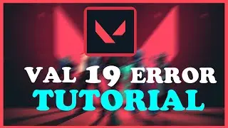 Valorant - Fix Error VAL 19 - TUTORIAL | 2022
