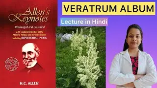 Veratrum album homeopathic medicine from Allen&rsquo;s keynote materia medica in Hindi