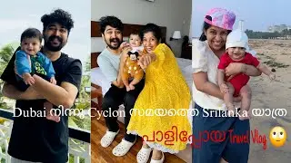 Travel from Dubai to Sri Lanka during Cyclone 🙄 Failed Travel Vlog 🥲
