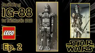 STAR WARS LEGO - BUILDING IG-88 in LEGO for BRICKSTASTIC 2026 - Part 2