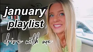 drive with me! january playlist 2021!