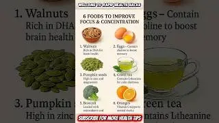 6 Best Foods to Improve Focus and Concentration Naturally