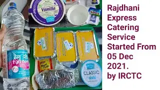 Rajdhani Express Catering Service Started From 05 Dec 2021 by IRCTC