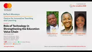 EdTech Mondays | S5 EP34 | Role of Technology in Strengthening the Education Value Chain