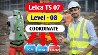 Co-ordinate Delete Modify Load in Leica TS 07 || Level -08