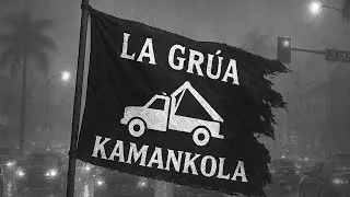 LA GR&Uacute;A - KAMANKOLA