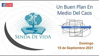 Un Buen Plan en Medio del Caos - Genesis 39:21 - 19 Sep 2021.