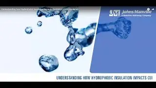 Understanding how Hydrophobic Insulation Impacts Corrosion Under Insulation
