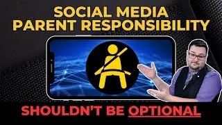Social Media Parent Responsibility - Shouldn&rsquo;t Be Optional