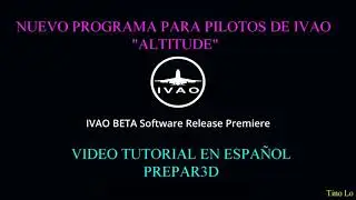 TUTORIAL NUEVO ALTITUDE IVAO EN ESPAÑOL