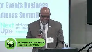 BizFed Institute LA Major Events Business Readiness Summit FULL VIDEO