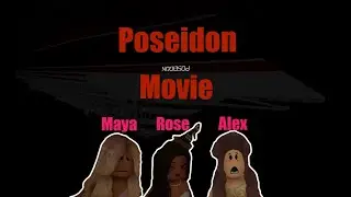 Poseidon 2006 Roblox Roleplay | Full Movie | Will We Survive!?