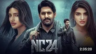 NC24 Full Movie Hindi Dubbed  | Naga Chaitanya New Action Movie | NC24 | Latest South Movie