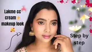 Lakme cc cream দিয়ে কি ভাবে makeup✨করবে #makeup 