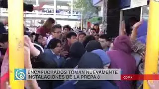 Encapuchados vuelven a tomar prepa 8 de la UNAM