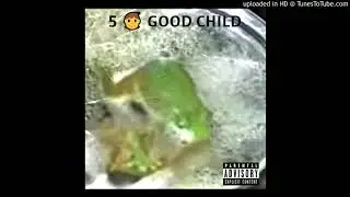 𝟱 🧒 𝗚𝗢𝗢𝗗 𝗖𝗛𝗜𝗟𝗗 (ft perc 3 million) - TOOMUCHSLOP