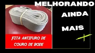 Fita antifuro couro de bode melhorada