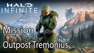 Halo Infinite  Mission Outpost Tremonius