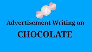 ADVERTISEMENT WRITING ON CHOCOLATE