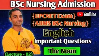 Lecture -02🎯|| UPCNET English Subject Syllabus💯🩺||AIIMS BSc Nursing Complete Syllabus💯#upcnetenglish