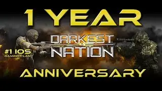 Darkest Nation Clan - 1 Year Anniversary!