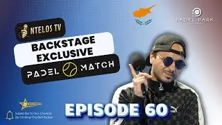 BACKSTAGE EXCLUSIVE: PADELMATCH TOUR | PADEL PARK CYPRUS - _ &Epsilon;&Pi;&Epsilon;&Iota;&Sigma;&Omicron;&Delta;&Iota;&Omicron; 60