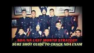 NDA/NA Complete exam analysis with last month strategy by Ex NDA and Ex IMA