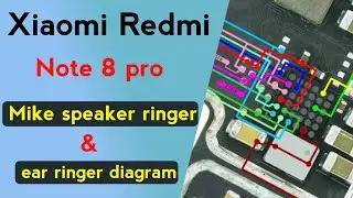 Xiaomi Redmi Note 8 Pro Mic Speaker Ear Ringer Diagram | Audio Problem Solution