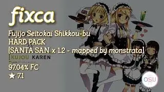 osu!droid / fixca 🇰🇷 / HARD PACK [SANTA SAN x 1.2 - mapped by monstrata] 97.04% FC * 7.1