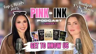 Top 5 Books of 2025 + Bookish F*ck, Marry, Kill  (Pink & Ink Unfiltered Podcast - Ep. 1)