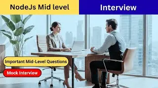 Top Node.js Mid-Level Interview Questions & Answers (2025) | Crack Your Next Backend Interview 🚀