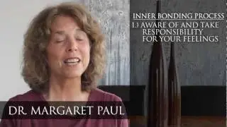 Dr. Margaret Paul: The Six Steps of Inner Bonding&reg;
