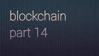 10. Proof of Work _ Genesis Block