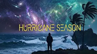 Hurricane Season (DEMO) | iAmTheGENIUS