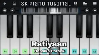 Ratiyaan - Hansika Pareek | Perfect Piano Tutorial (2026)