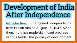 Development of India after Independence Essay Writing in English 300 Words with Introduction