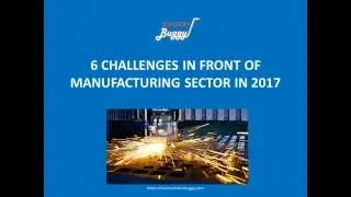 Manufacturing Challenges 2017