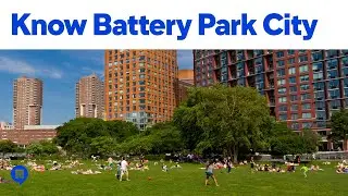 Guide to Battery Park City, Manhattan | Know the Neighborhood