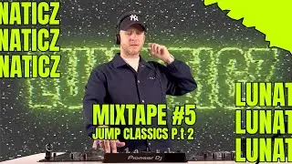 LUNATICZ - JUMP & RETRO CLASSICS MIX