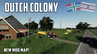 &ldquo;DUTCH COLONY&rdquo; NEW MOD MAP! Farming Simulator 19 PS5 MAP TOUR (Review) FS19.