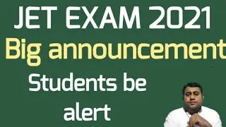 Jet exam 2021||Big announcement||students be alert||countdown begins now