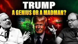 Is Trump GENIUS or MADMAN?