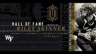 Wake Forest Sports Hall of Fame: Riley Skinner Induction Call